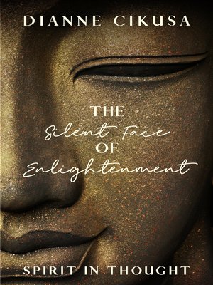 cover image of The Silent Face of Enlightenment